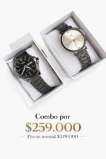 COMBO 006: 2 RELOJES X $259.000